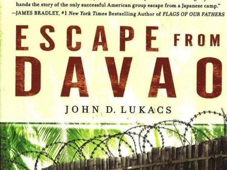 Escape From Davao: The Forgotten Story of the Most Daring Prison Break of the Pacific War Online Sale